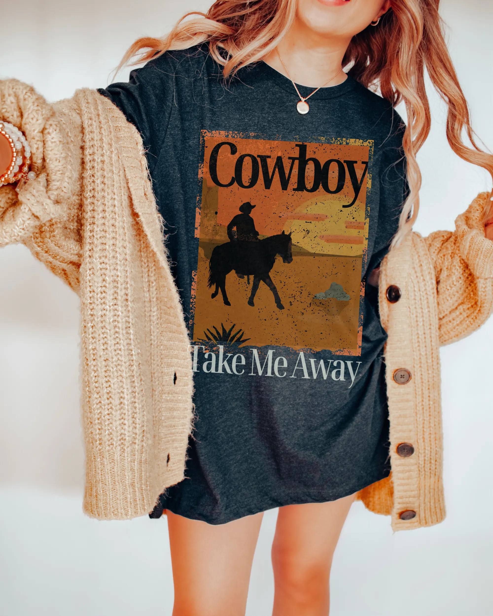 Cowboy Take Me Away T-Shirt, Retro, Distressed Western Cowboy Desert Design, Trendy Western T-Shirt